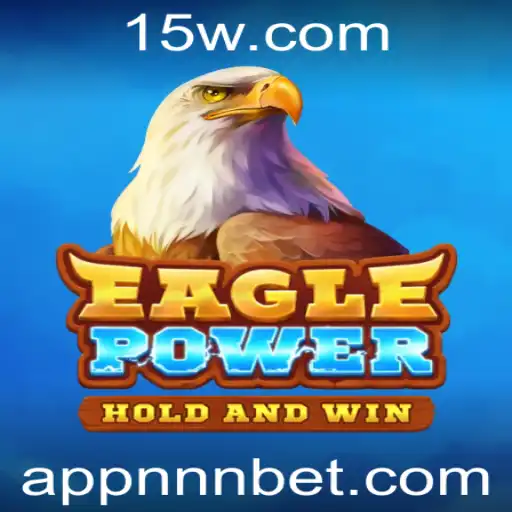 nnnbet - Explorando EaglePower: A Nova Sensação no Mundo dos Jogos