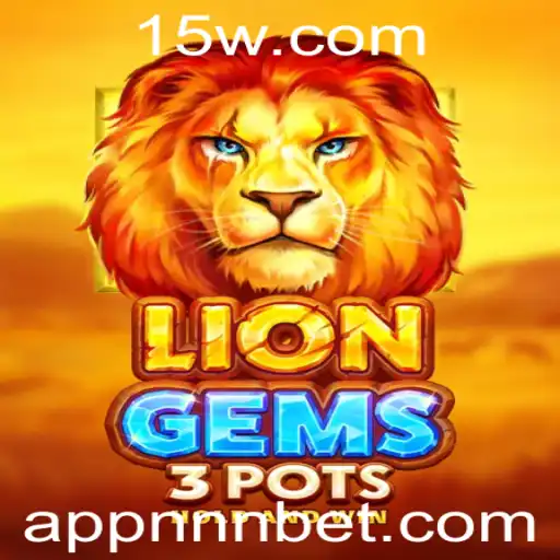nnnbet - Descubra o Mundo do Jogo LionGems3pots: Estratégia e Diversão
